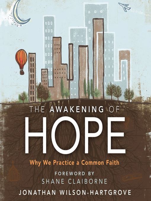 Title details for The Awakening of Hope by Jonathan Wilson-Hartgrove - Available